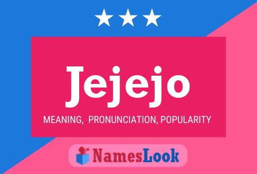 Постер имени Jejejo