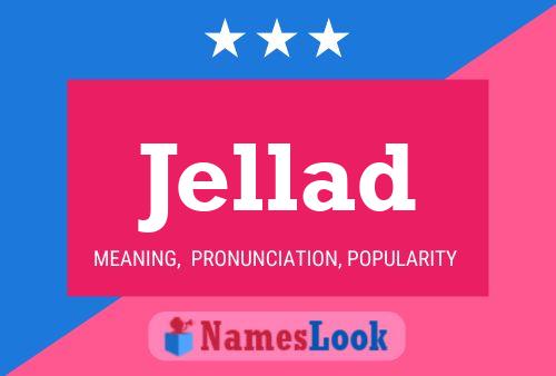 Постер имени Jellad