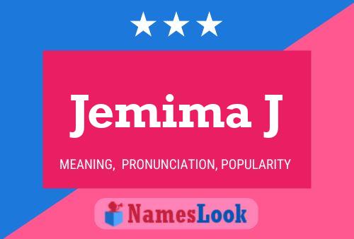 Постер имени Jemima J