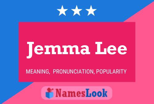 Постер имени Jemma Lee