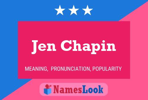 Постер имени Jen Chapin