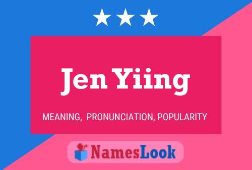 Постер имени Jen Yiing