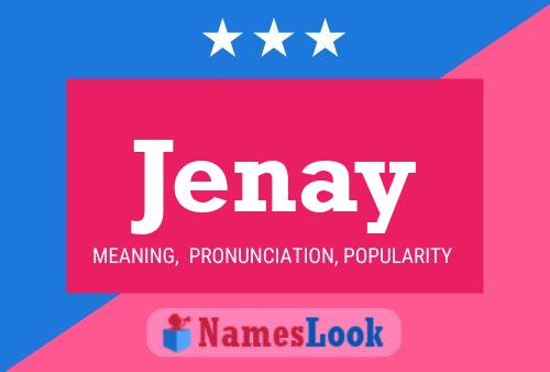 Постер имени Jenay