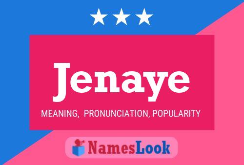 Постер имени Jenaye