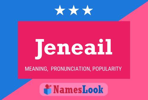 Постер имени Jeneail