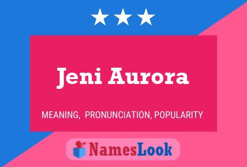 Постер имени Jeni Aurora