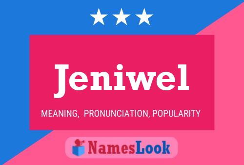 Постер имени Jeniwel