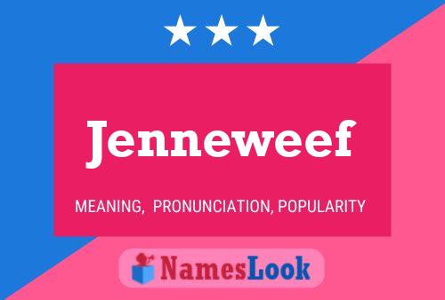 Постер имени Jenneweef