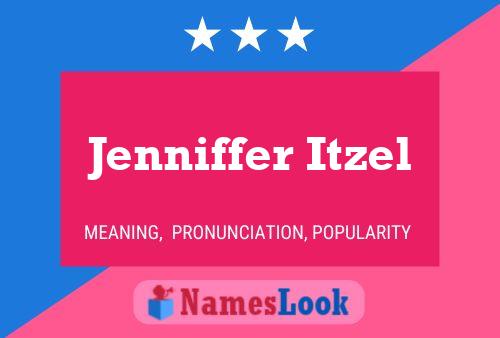 Постер имени Jenniffer Itzel