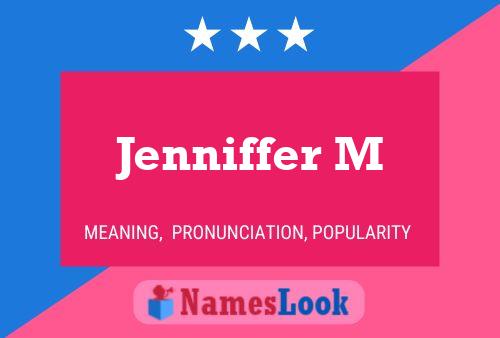 Постер имени Jenniffer M