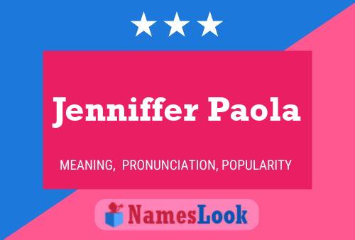 Постер имени Jenniffer Paola