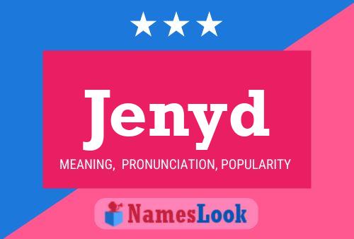 Постер имени Jenyd