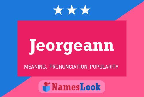 Постер имени Jeorgeann