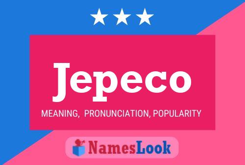 Постер имени Jepeco