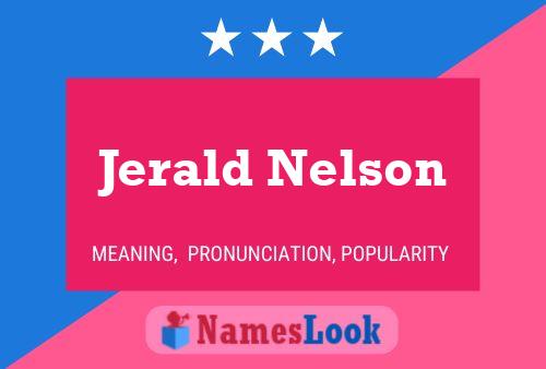 Постер имени Jerald Nelson