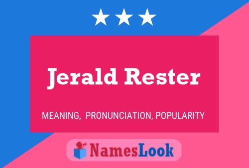 Постер имени Jerald Rester