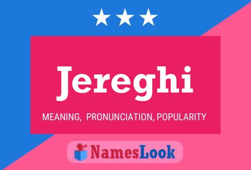 Постер имени Jereghi