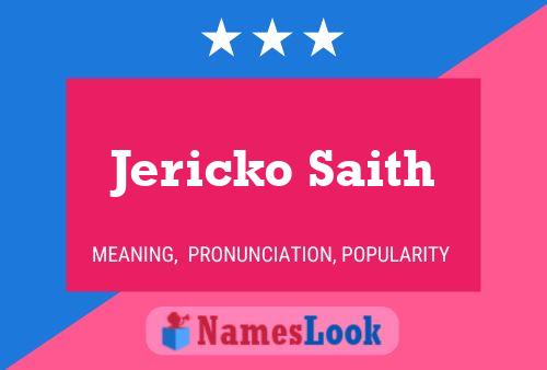 Постер имени Jericko Saith