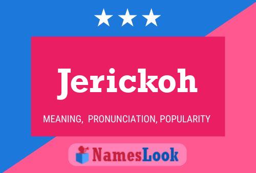 Постер имени Jerickoh