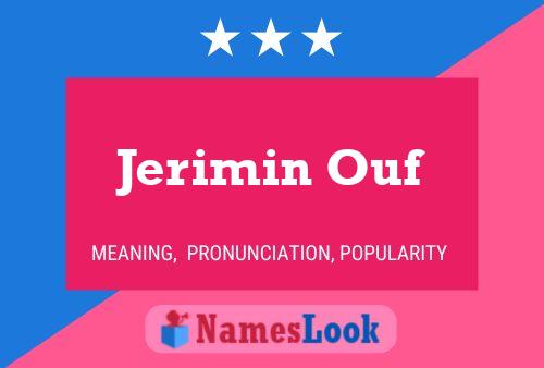 Постер имени Jerimin Ouf