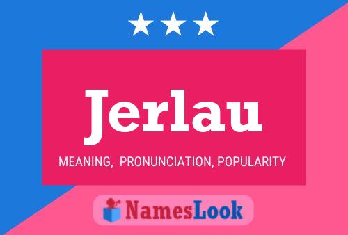 Постер имени Jerlau