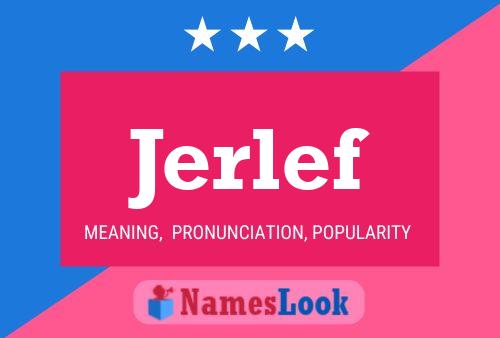 Постер имени Jerlef