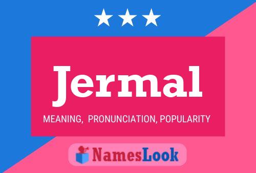 Постер имени Jermal