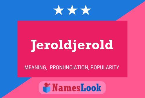 Постер имени Jeroldjerold