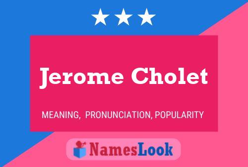 Постер имени Jerome Cholet