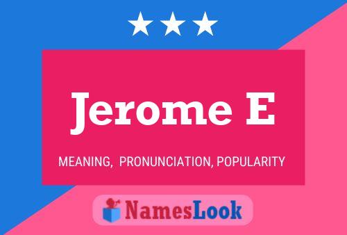 Постер имени Jerome E