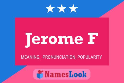 Постер имени Jerome F