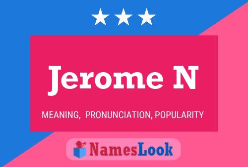 Постер имени Jerome N