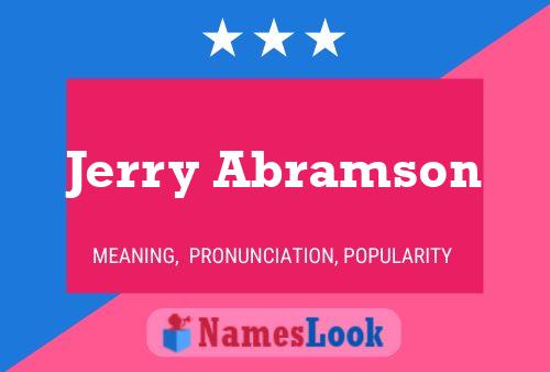 Постер имени Jerry Abramson