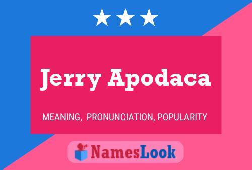 Постер имени Jerry Apodaca