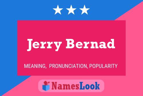 Постер имени Jerry Bernad