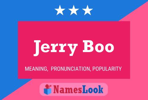 Постер имени Jerry Boo