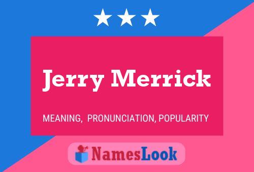 Постер имени Jerry Merrick