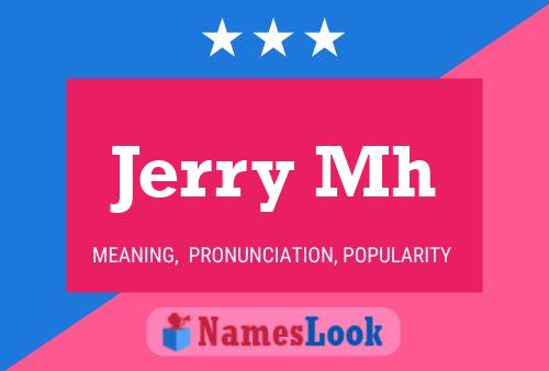 Постер имени Jerry Mh