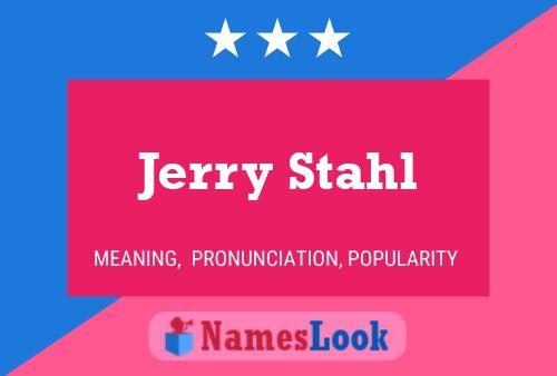 Постер имени Jerry Stahl