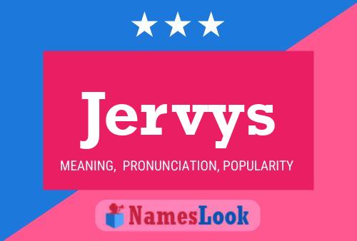 Постер имени Jervys