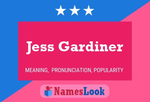 Постер имени Jess Gardiner