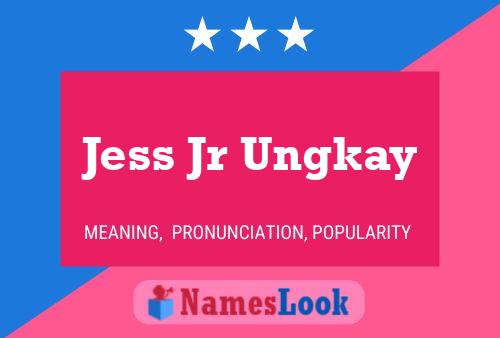 Постер имени Jess Jr Ungkay