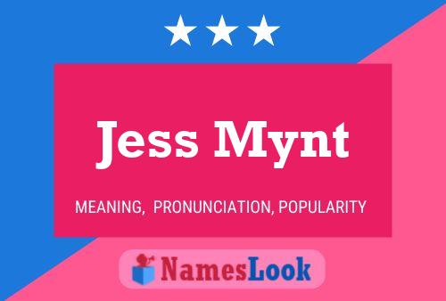 Постер имени Jess Mynt