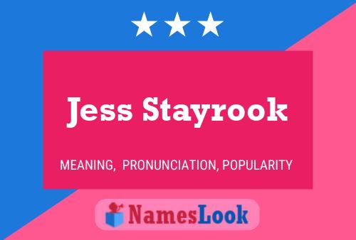 Постер имени Jess Stayrook