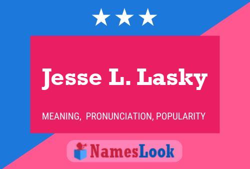 Постер имени Jesse L. Lasky