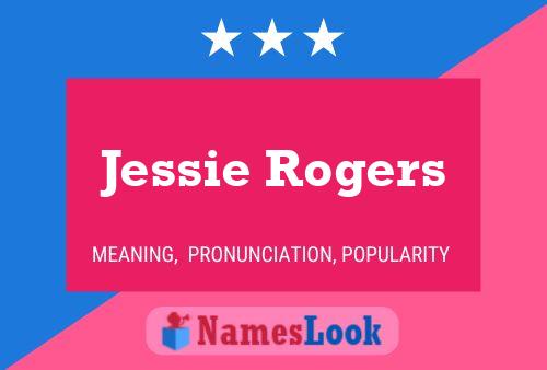 Постер имени Jessie Rogers