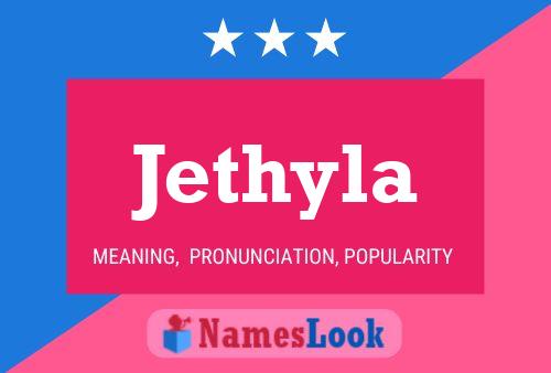 Постер имени Jethyla