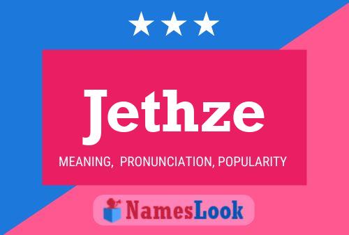 Постер имени Jethze