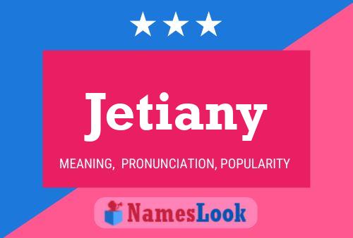 Постер имени Jetiany