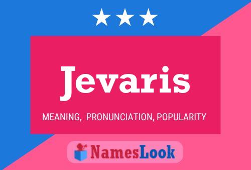 Постер имени Jevaris